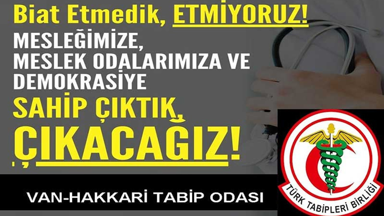 Bölge Tabip Odaları: Biat Etmiyoruz, mesleğimize sahip çıkıyoruz