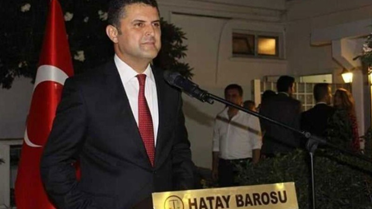 Hatay Barosu Başkanı gözaltına alındı