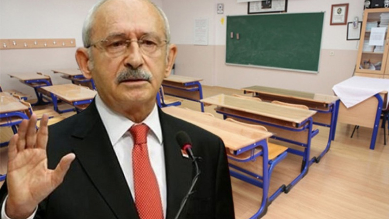 Kılıçdaroğlu: MEB’e Saray müdahale etmezse, Türkiye’nin derslik sorununu 1 yılda çözeriz