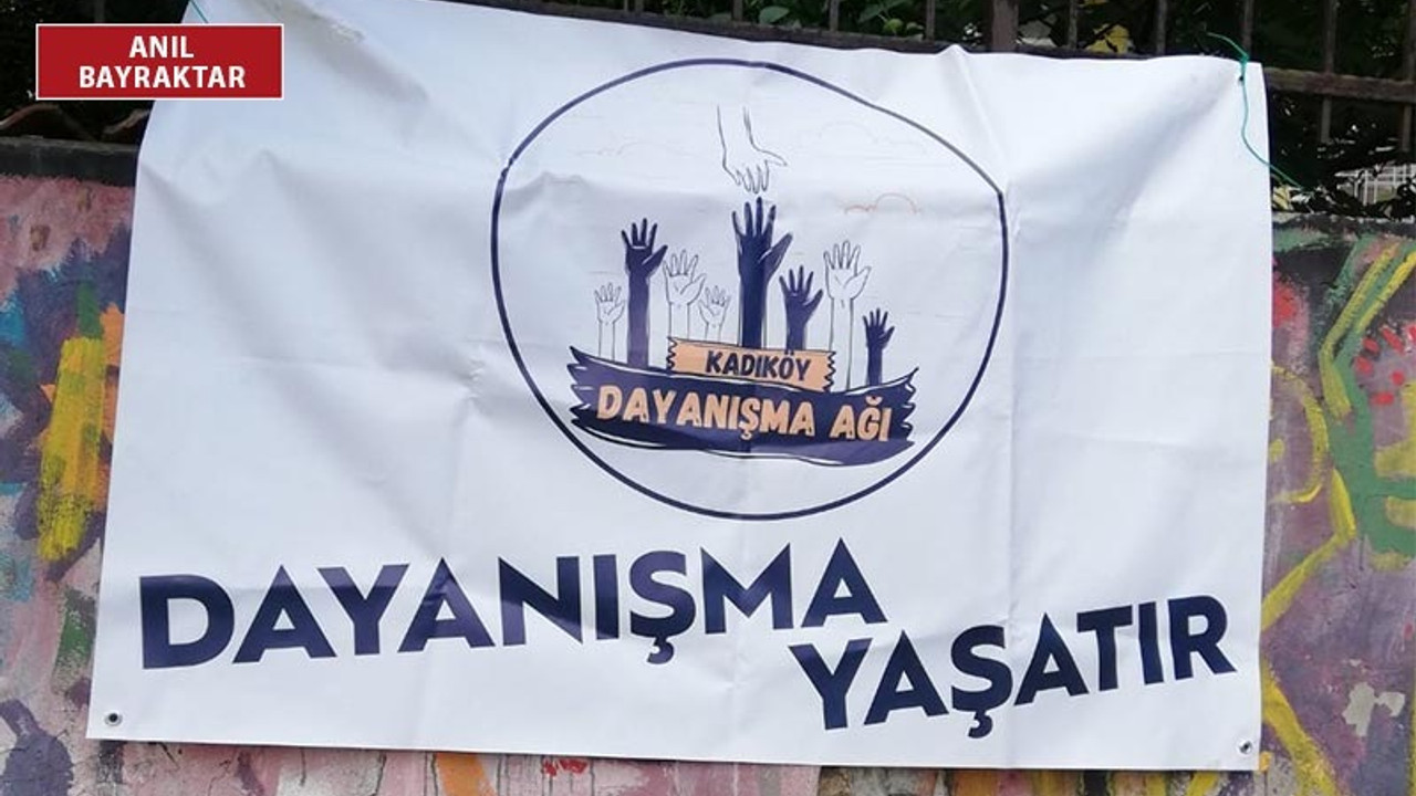 Kadıköy Dayanışma Ağı: Dayanışma ezilenlerin inceliğidir!