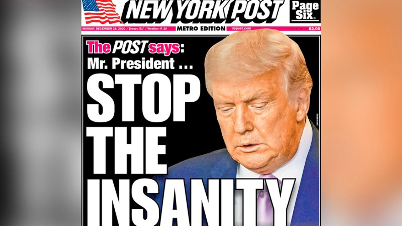 New York Post'tan Trump'a: Deliliği bırak