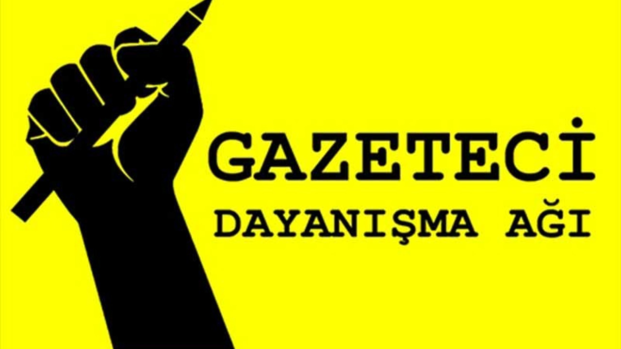 Gazeteci Dayanışma Ağı: İktidar, gazetecileri kazanılmış haklarından koparmak için elinden geleni yapıyor