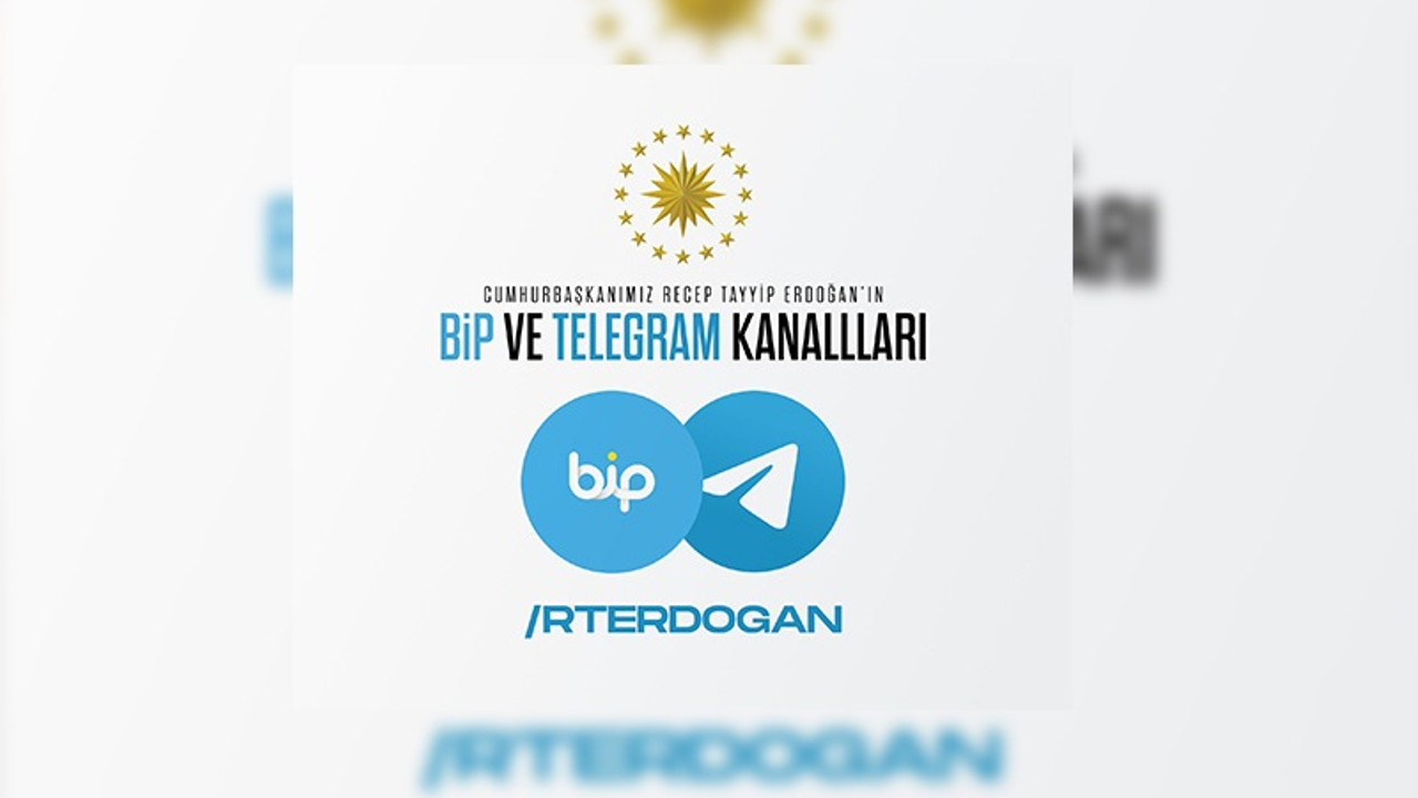 Erdoğan, BiP ve Telegram'a katıldı