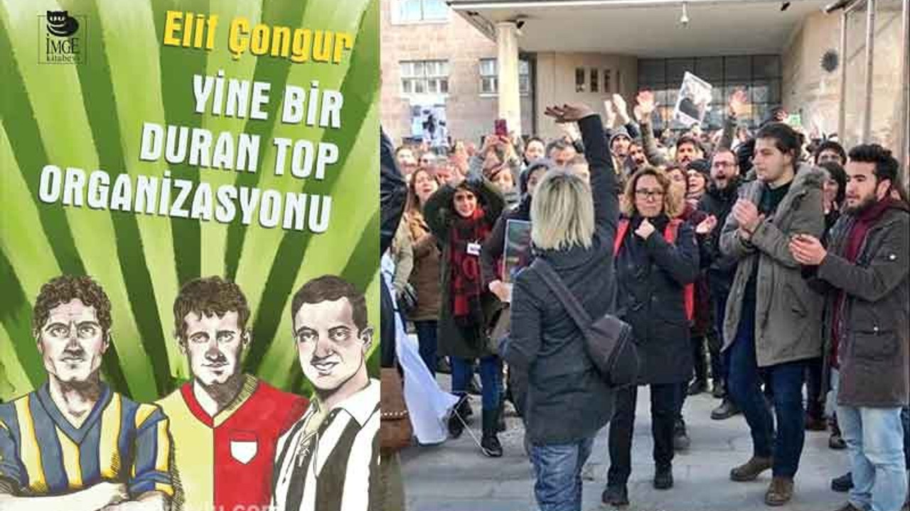 Elif Çongur'un yeni kitabı 'Yine Bir Duran Top Organizasyonu' raflarda