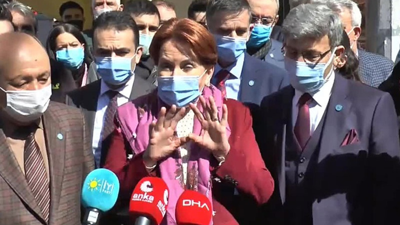 Akşener: Benim HDP'nin kapatılıp kapatılmaması konusunda bir cümlem yok