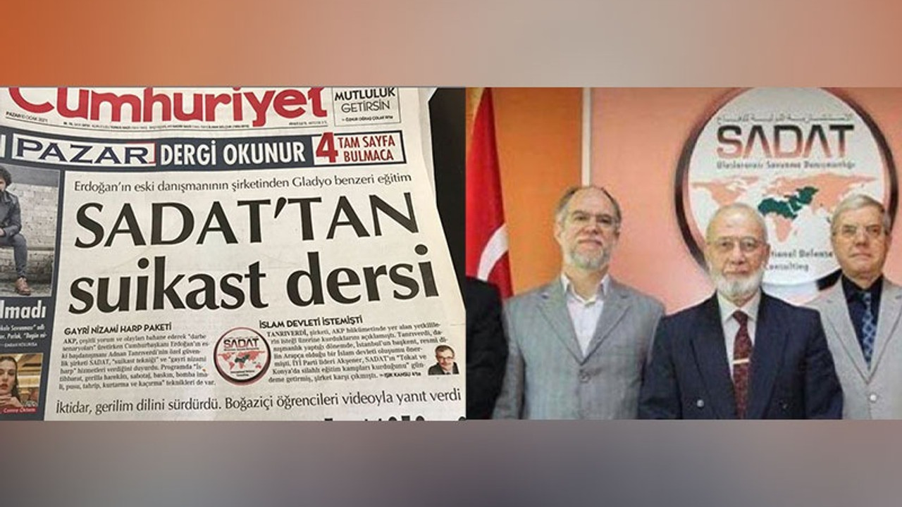 Cumhuriyet gazetesine ‘SADAT’ soruşturması