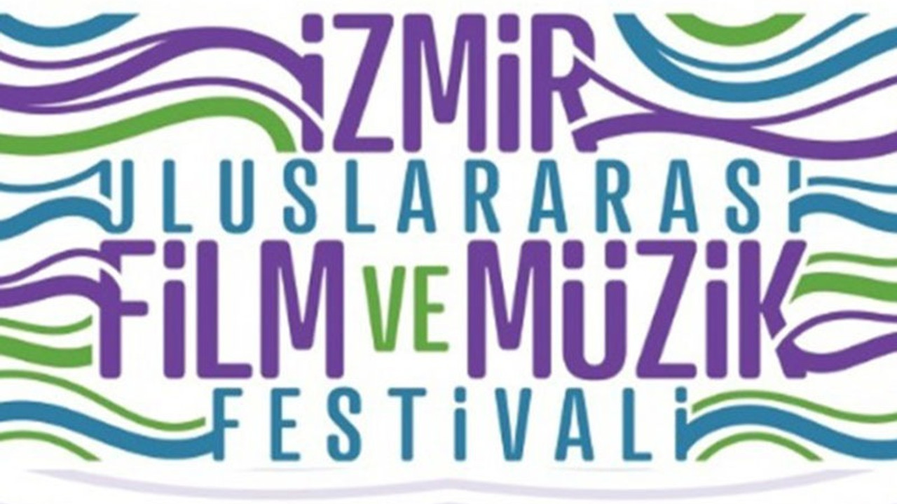 İzmir Uluslararası Film ve Müzik Festivali, 21 Haziran’da başlıyor