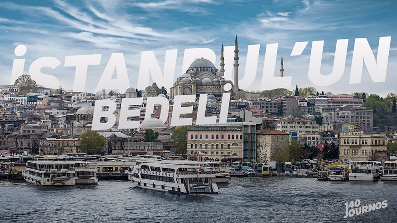 'İstanbul'un bedeli'