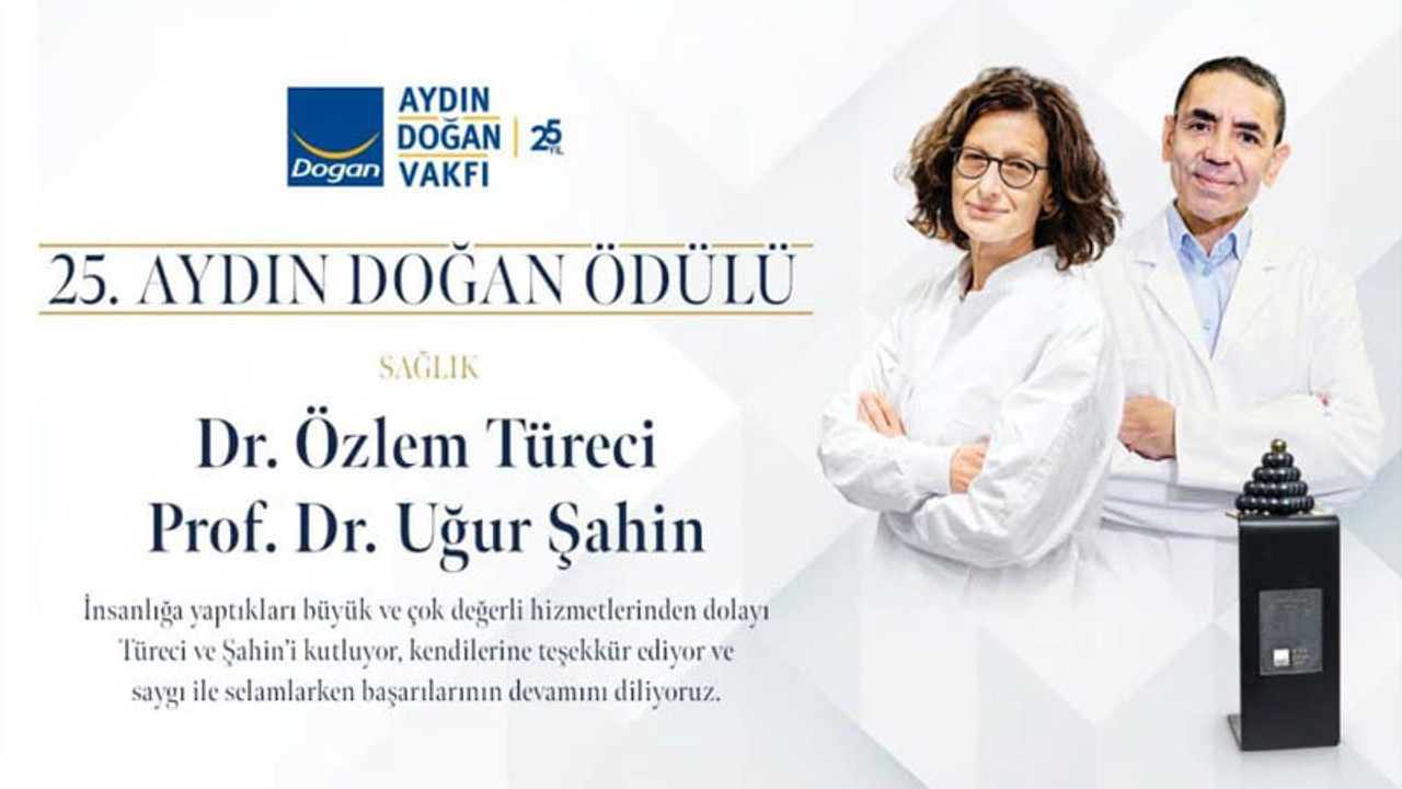 25. Aydın Doğan Ödülü bu yıl Dr. Özlem Türeci ve Prof. Dr. Uğur Şahin'e verildi