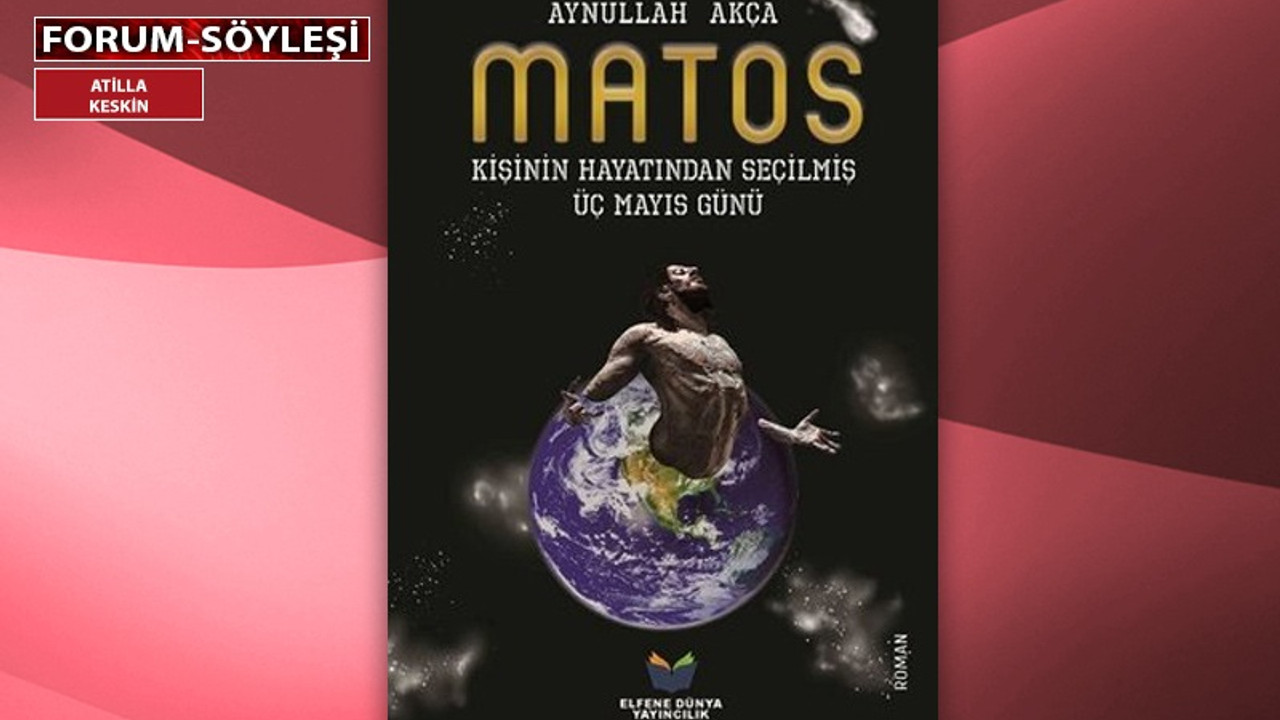 MATOS: Kişinin Hayatından Seçilmiş Üç Mayıs Günü