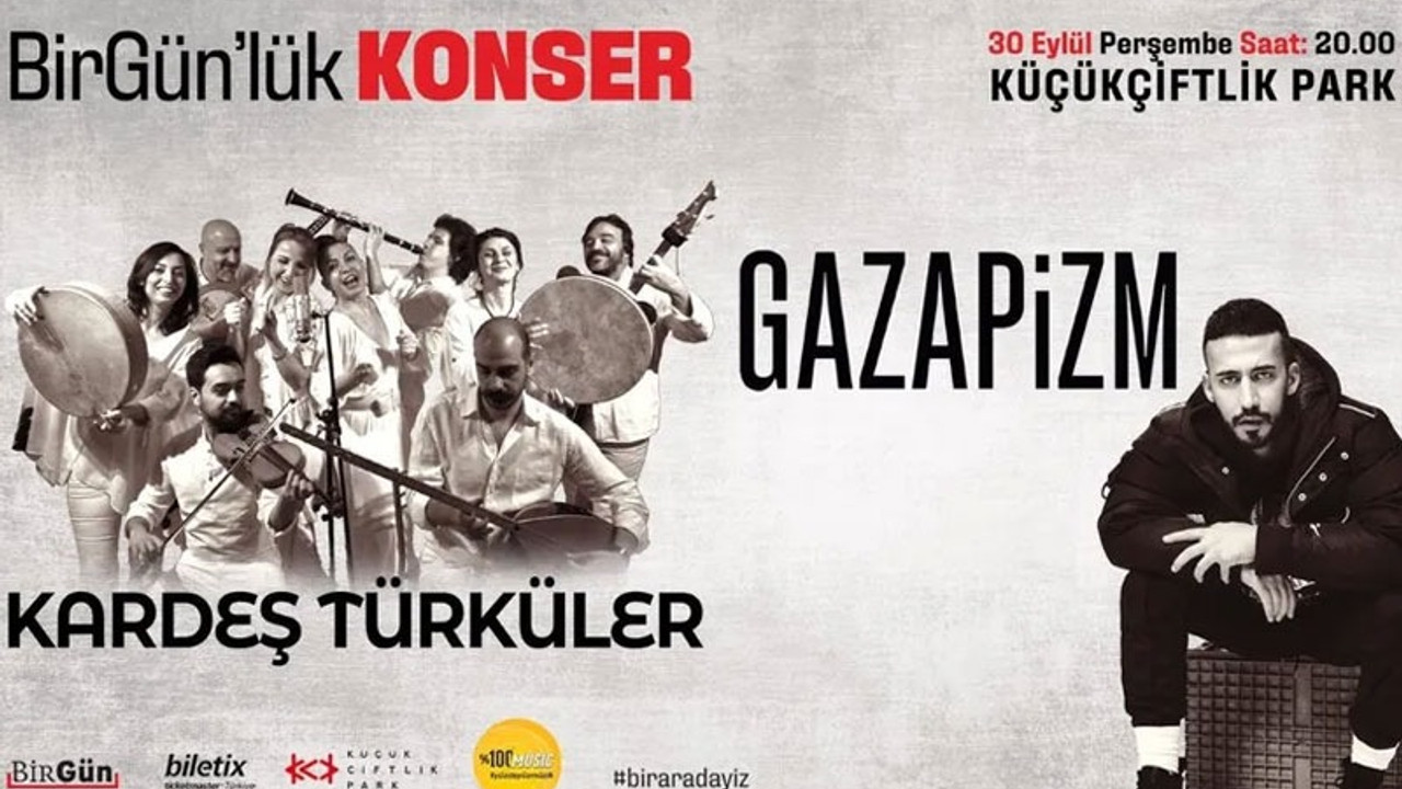 BirGün’lük Konser'de Kardeş Türküler ve Gazapizm sahne alacak