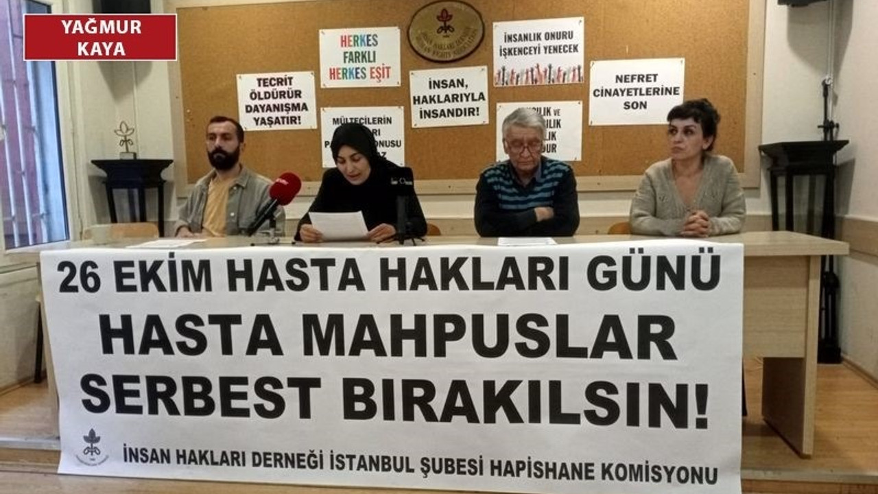 26 Ekim Hasta Hakları Günü: Hasta mahpusları serbest bırakın