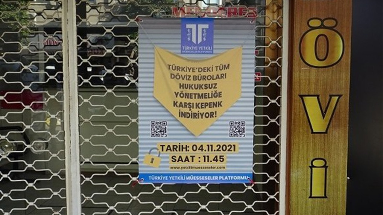 Döviz büroları bugün 'kepenk indirme' eylemi yaptı