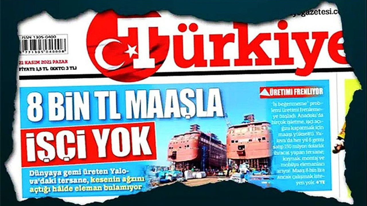 Türkiye'nin manşetine tepki: 8 bin TL maaşla işçi bulunamıyor