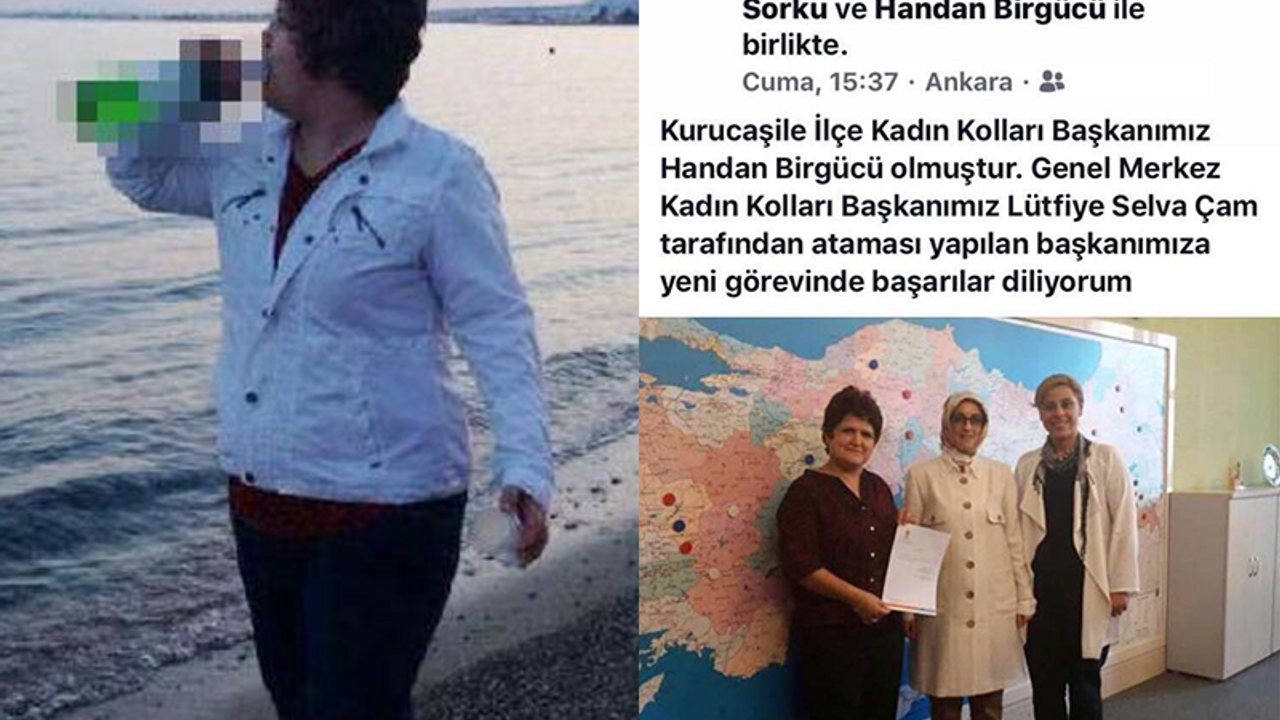 İçki içen AKP'li Kadın Kolları Başkanı görevden alındı