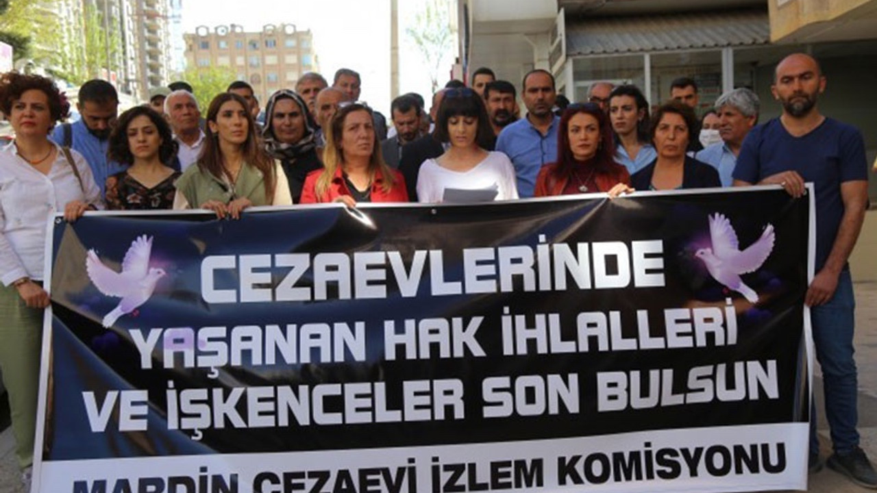 ‘Cezaevlerindeki hukuksuzluklara derhal son verilmeli’