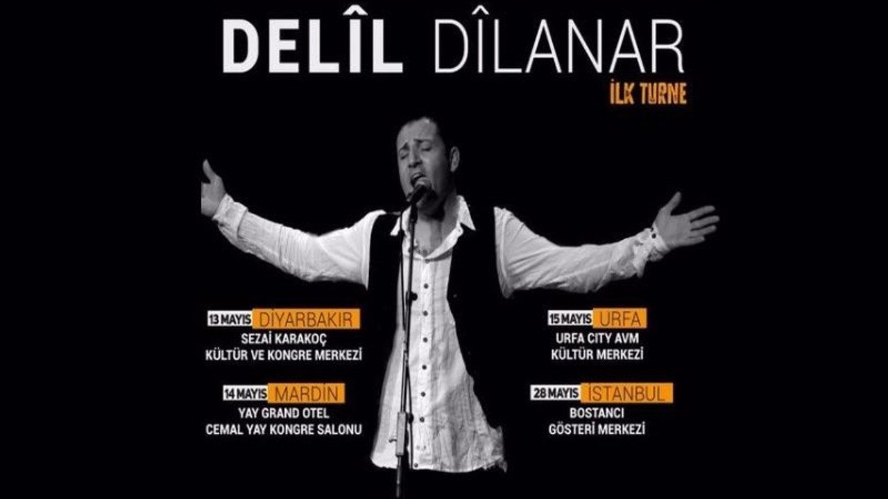 Delîl Dîlanar 27 yıl sonra doğduğu topraklarda sahne alacak