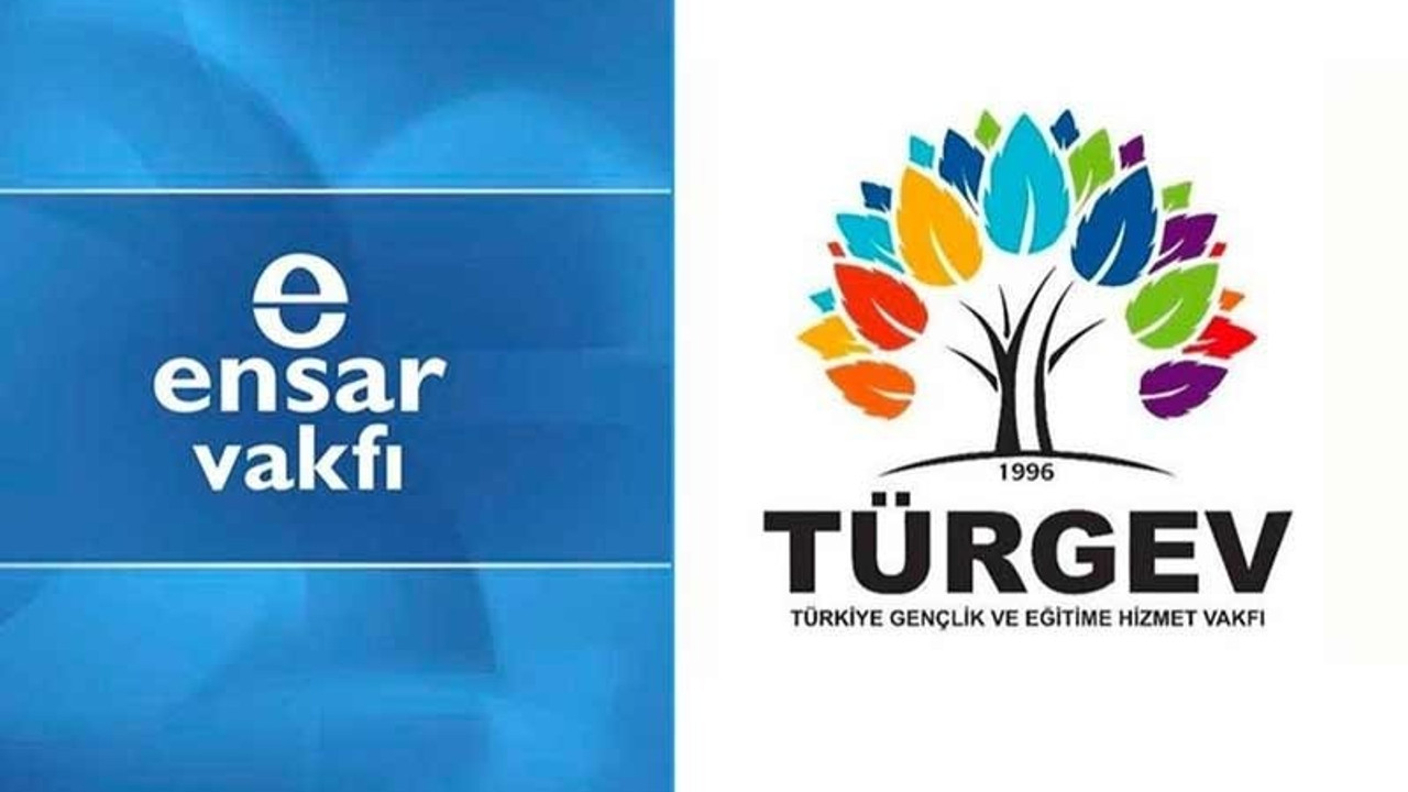 TÜRGEV ve Ensar Vakfı nasıl denetleniyor?