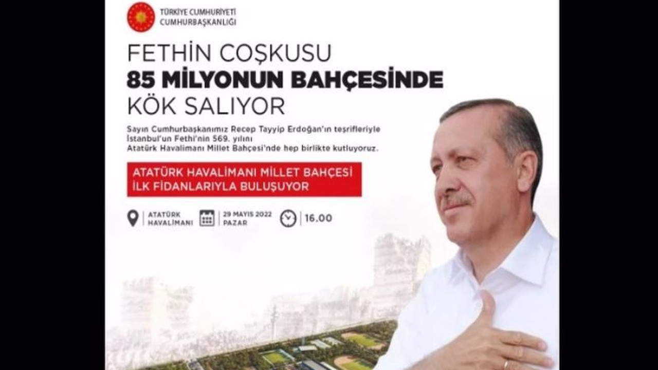 Erdoğan'ın açılışını yapacağı millet bahçesi törenine katılım talimatı