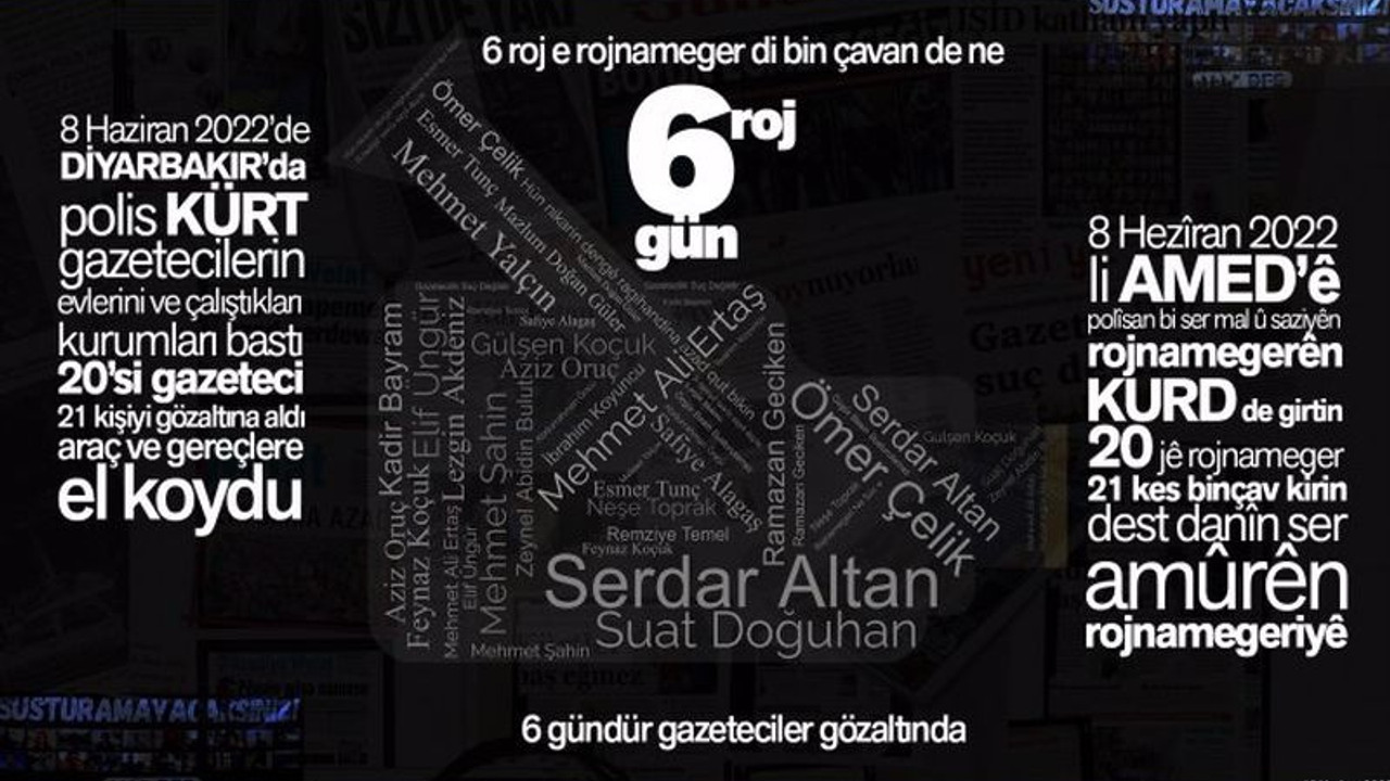 Diyarbakır'da 6 gündür gözaltında olan gazeteciler tek kişilik hücrelerde tutuluyor