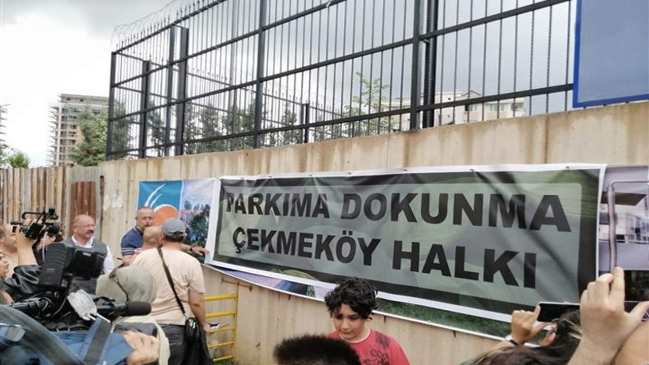 Çekmeköylüler: Parkın yapılaşmaya açılmasına izin vermeyeceğiz