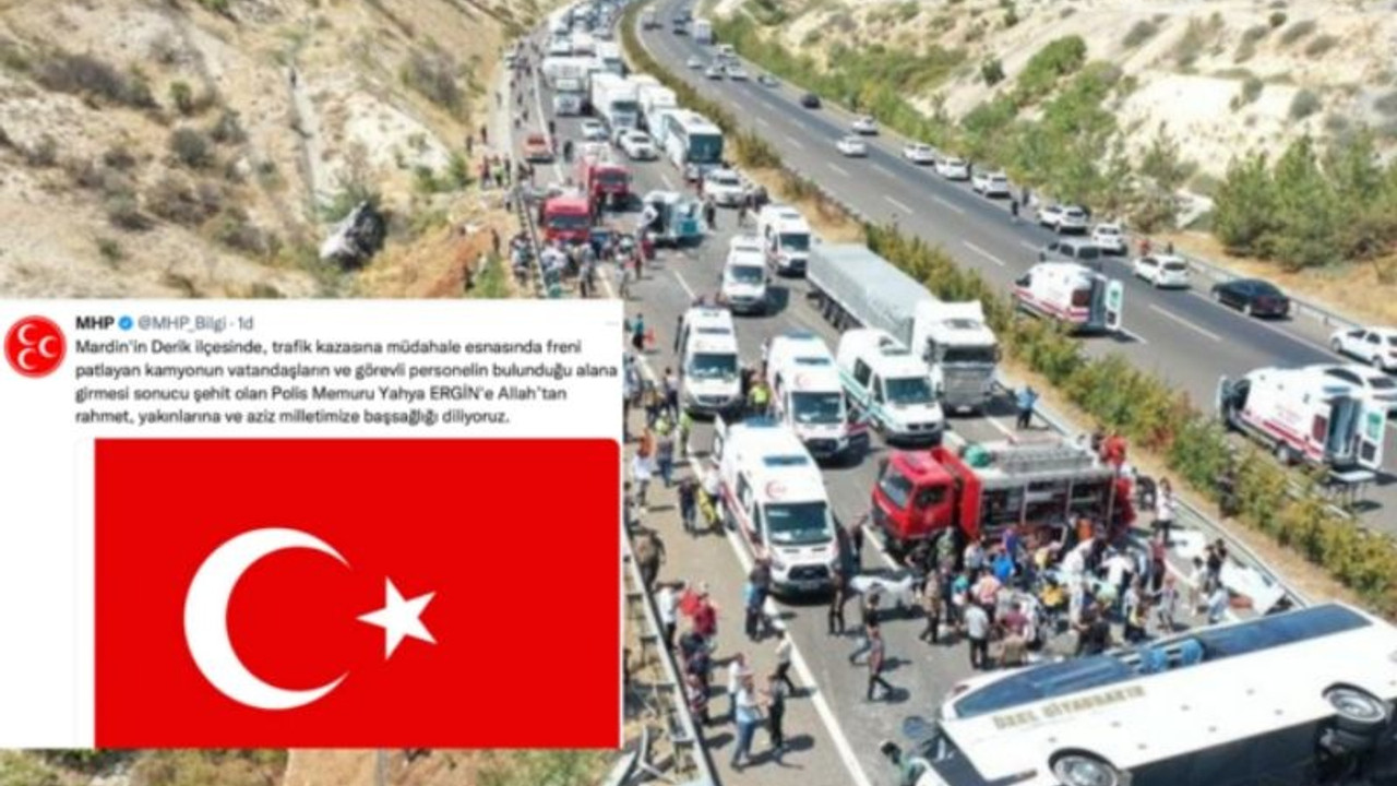 MHP, sadece polis memuru için başsağlığı diledi; tepkiler üzerine ölen 35 kişi için yeni mesaj yayımladı