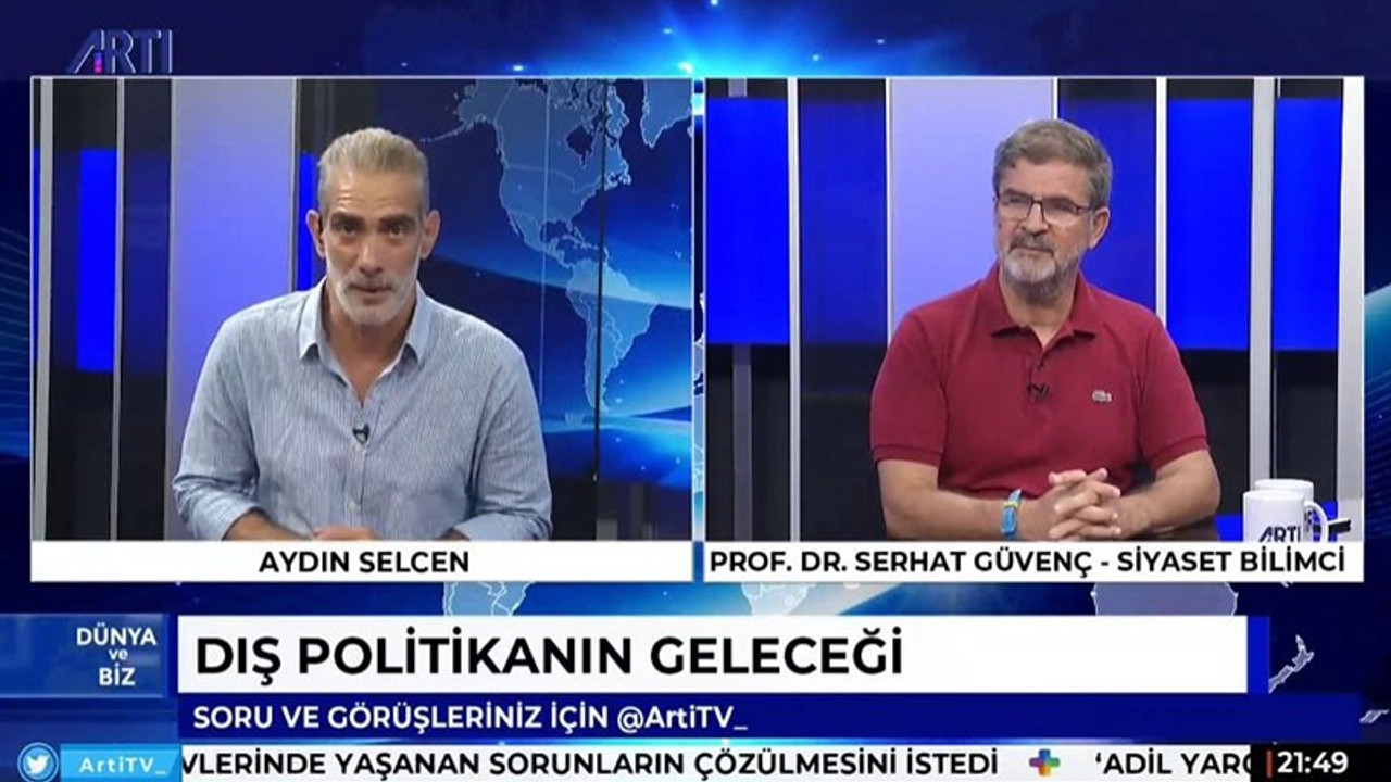 "Dünya ve Biz" programının bu haftaki konuğu Siyaset Bilimci Prof. Dr. Serhat Güvenç'ti