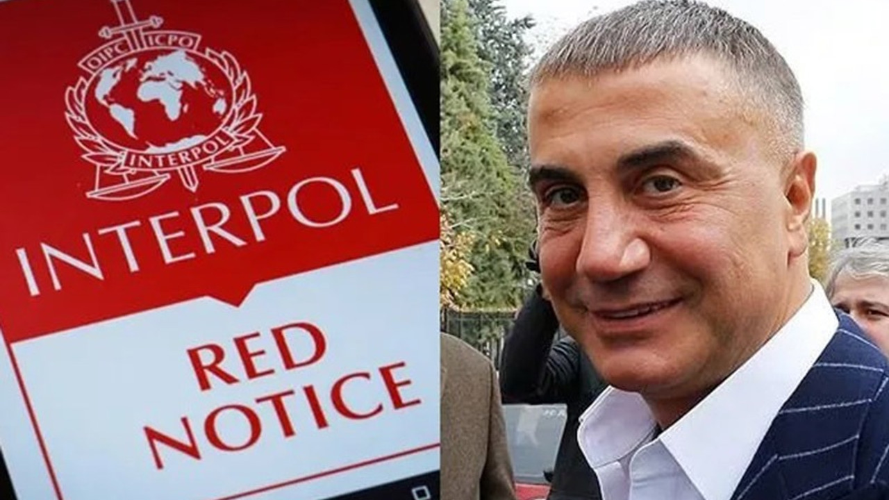 Sedat Peker'in Interpol tarafından çıkarılan kırmızı bülteni 'tüm dünyada aranıyor'a çevrildi