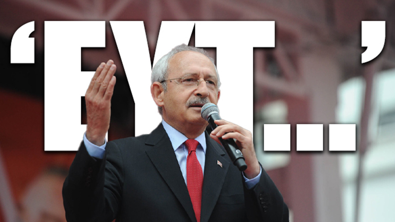 EYT düzenlemesi açıklandı: Sosyal medyada 'Teşekkürler Kılıçdaroğlu' etiketi gündem oldu