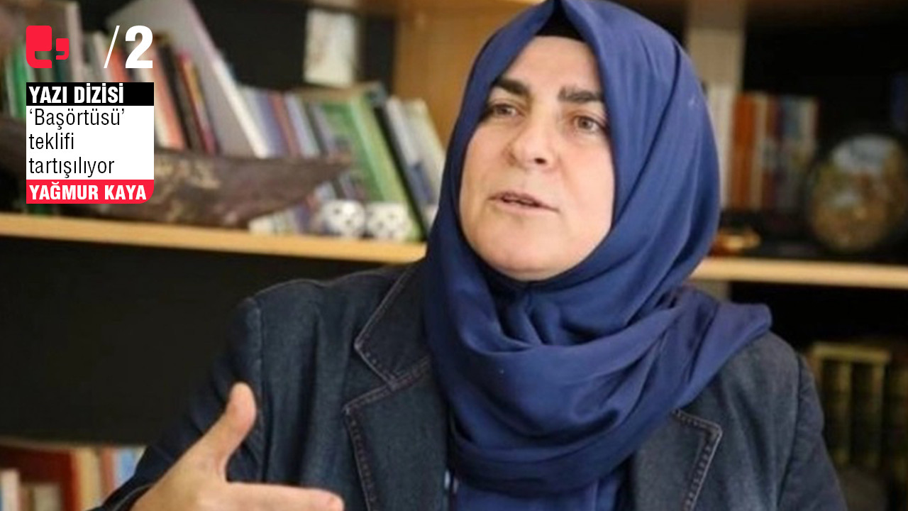 Fatma Bostan Ünsal: Başörtüsü tartışması eski yasaklı günleri hatırlatacaktır