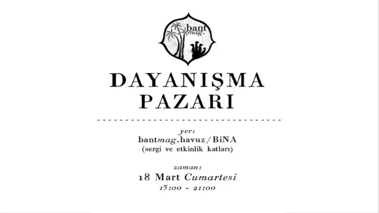 Bantmag depremzedeler için 'Dayanışma Pazarı' kuruyor