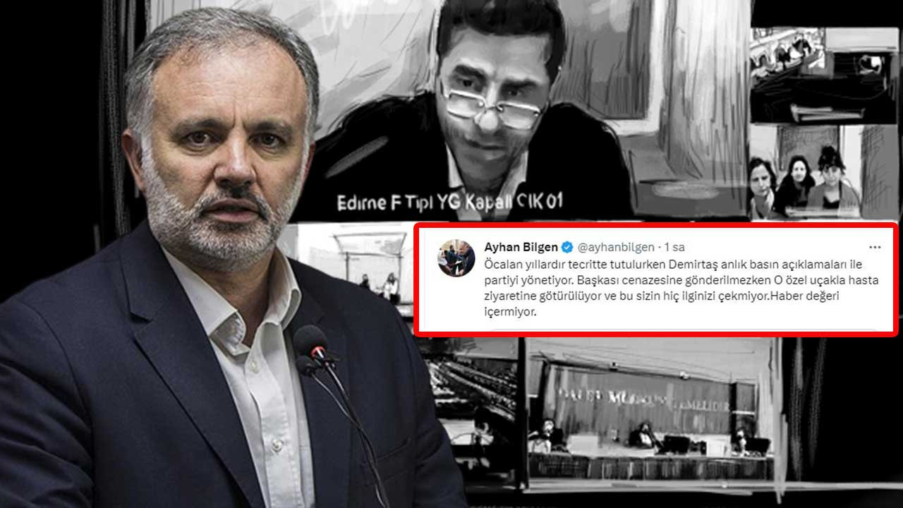 Ayhan Bilgen, ifadelerinin tutuklama gerekçesi olduğuna dair habere kızıp Demirtaş'ı hedef aldı