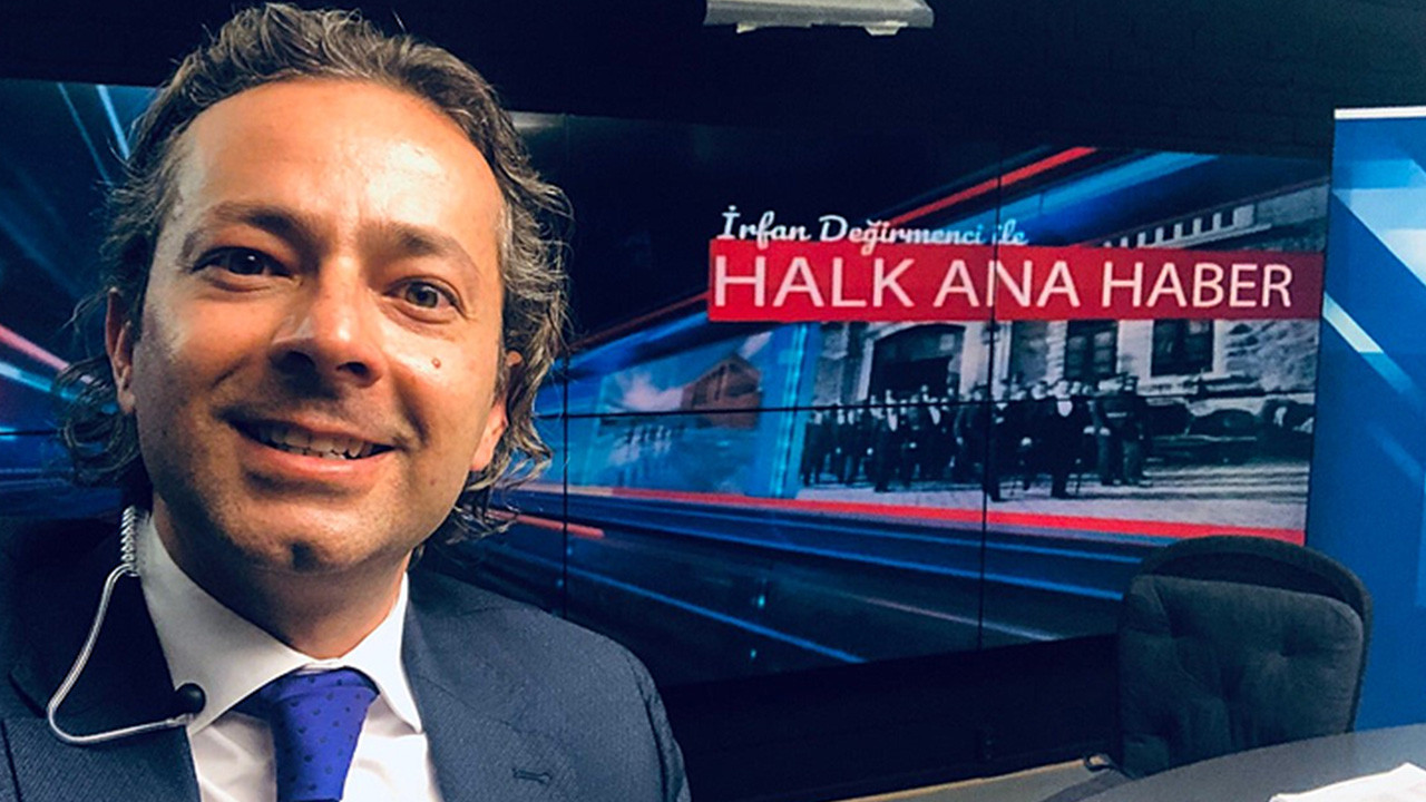 Halk TV'den İrfan Değirmenci açıklaması: İçindeki politika tutkusu ağır bastı