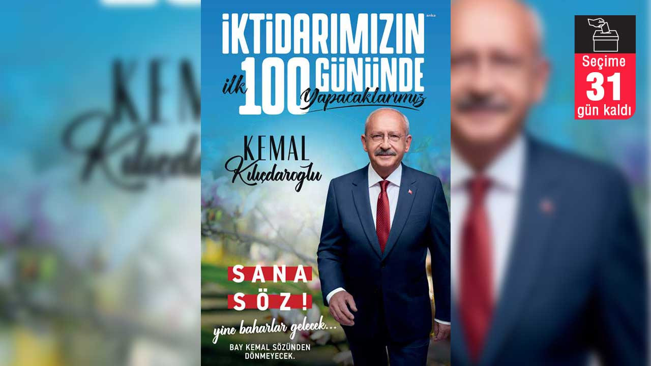 Kılıçdaroğlu’ndan, 'İktidarımızın ilk 100 gününde yapacaklarımız' broşürü