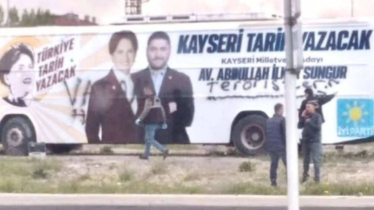 Kayseri'de İYİ Parti seçim otobüsüne saldırı