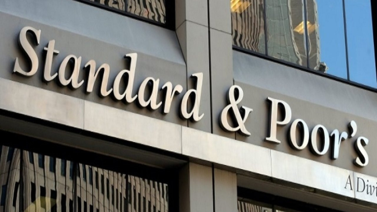 S&P, Türkiye’nin kredi notunu açıkladı