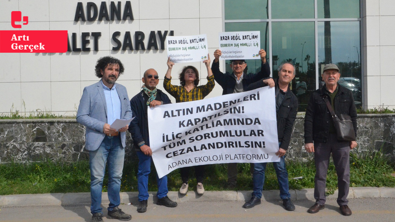 Adana Ekoloji Platformu'ndan İliç için suç duyurusu