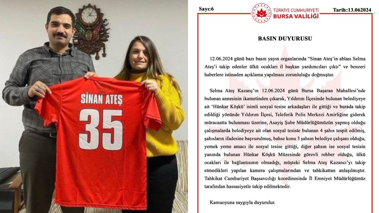 Bursa Valiliği'nden açıklama: Selma Ateş takip edilmedi, Ülkü Ocakları ile bağlantı yok