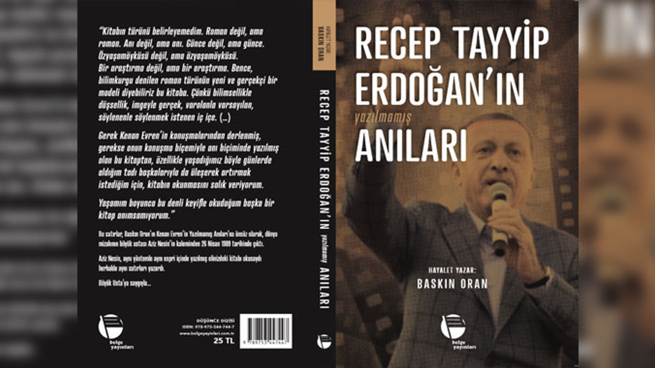 ‘Recep Tayyip Erdoğan’ın yazılmamış anıları’