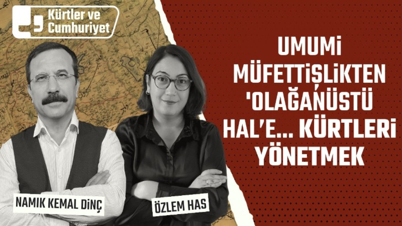 Kürtler ve Cumhuriyet Tartışmaları... Özlem Has: Aynı ülke içerisinde iki devlet işleyişinden bahsedebiliriz