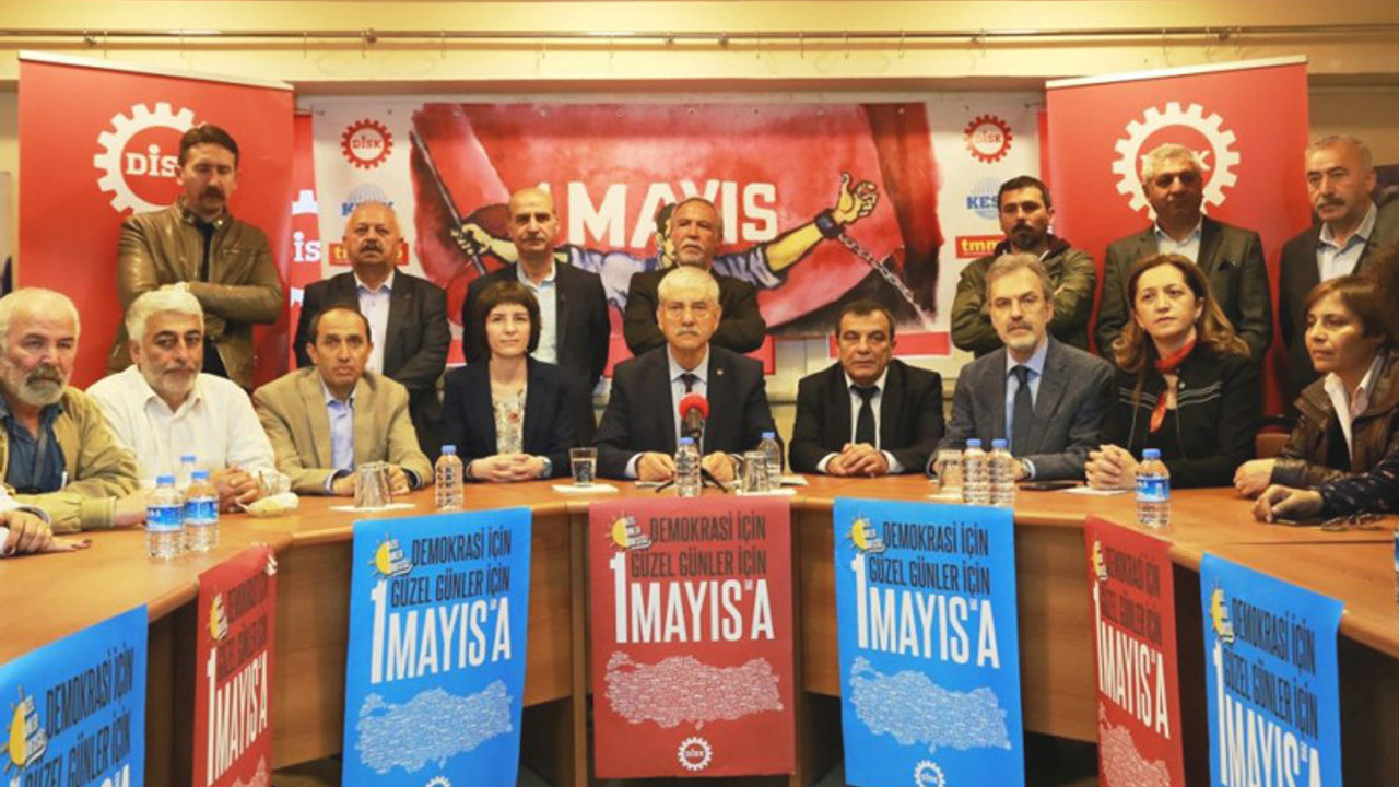 DİSK 1 Mayıs'ın Maltepe'de kutlanacağını açıkladı