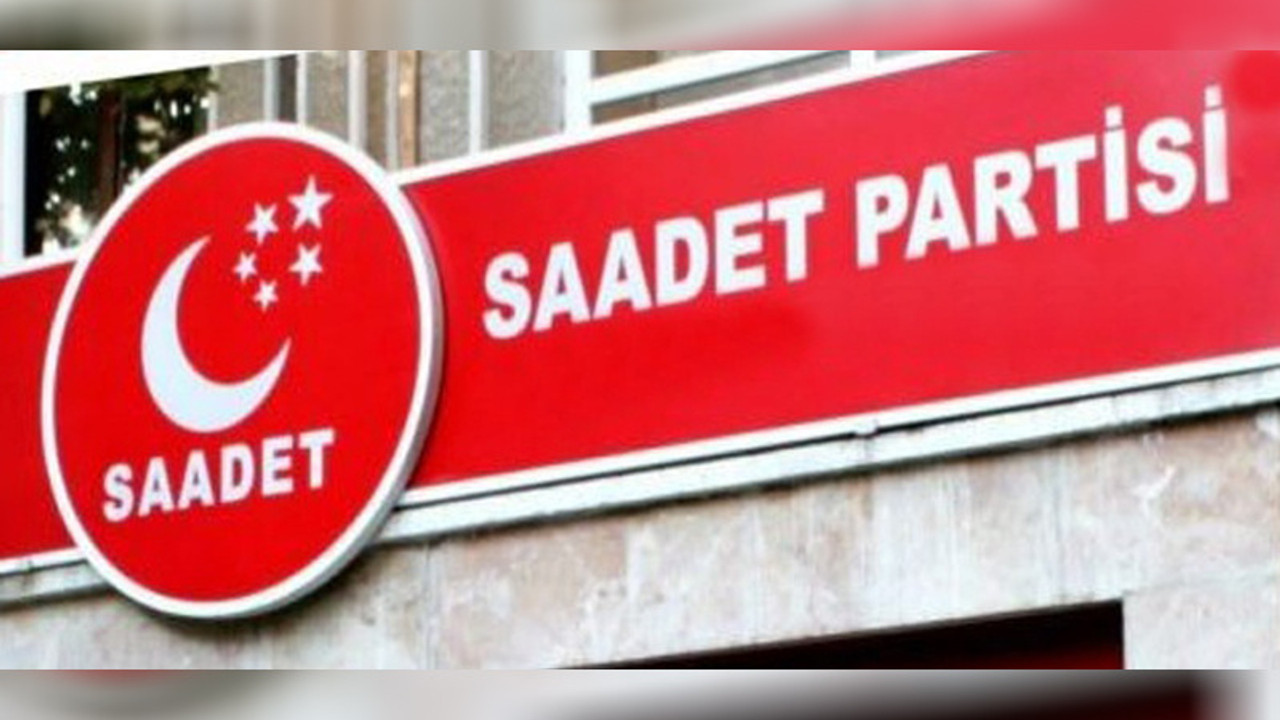 Saadet Partisi'nden aday listesi