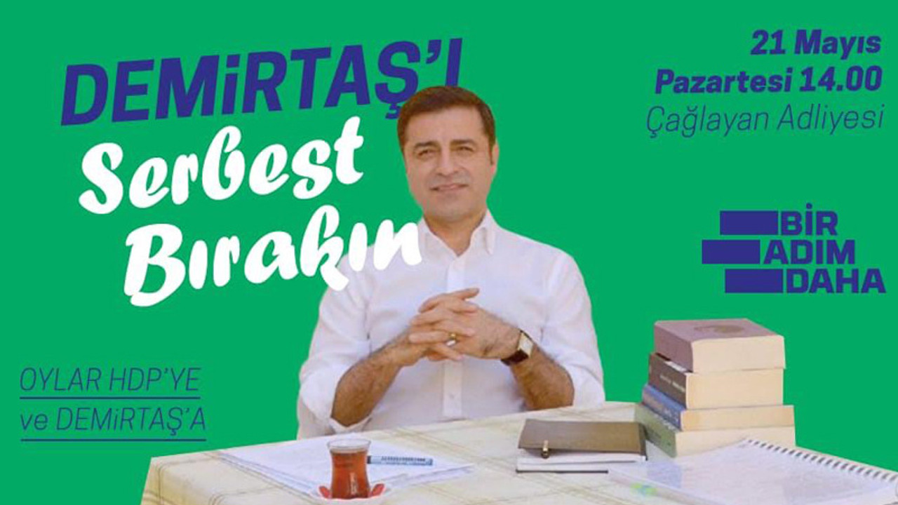 Demirtaş için Çağlayan Adliyesi'ne çağrı