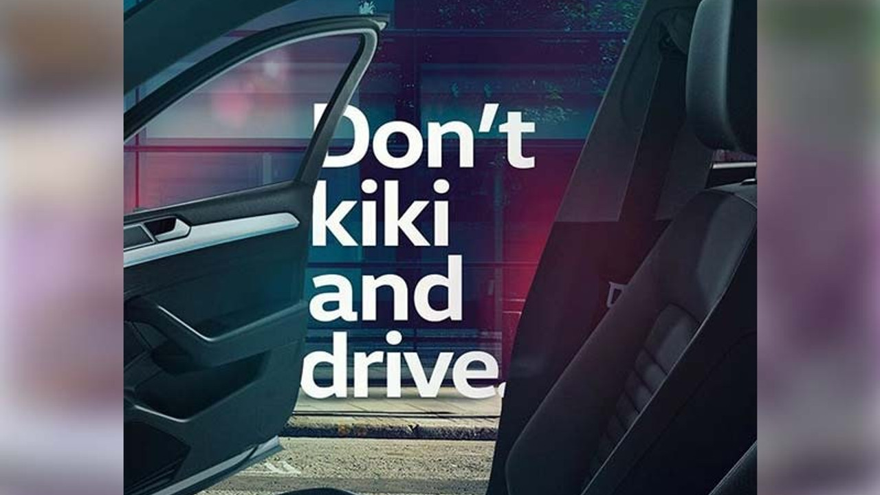 'Don’t Kiki and Drive!'