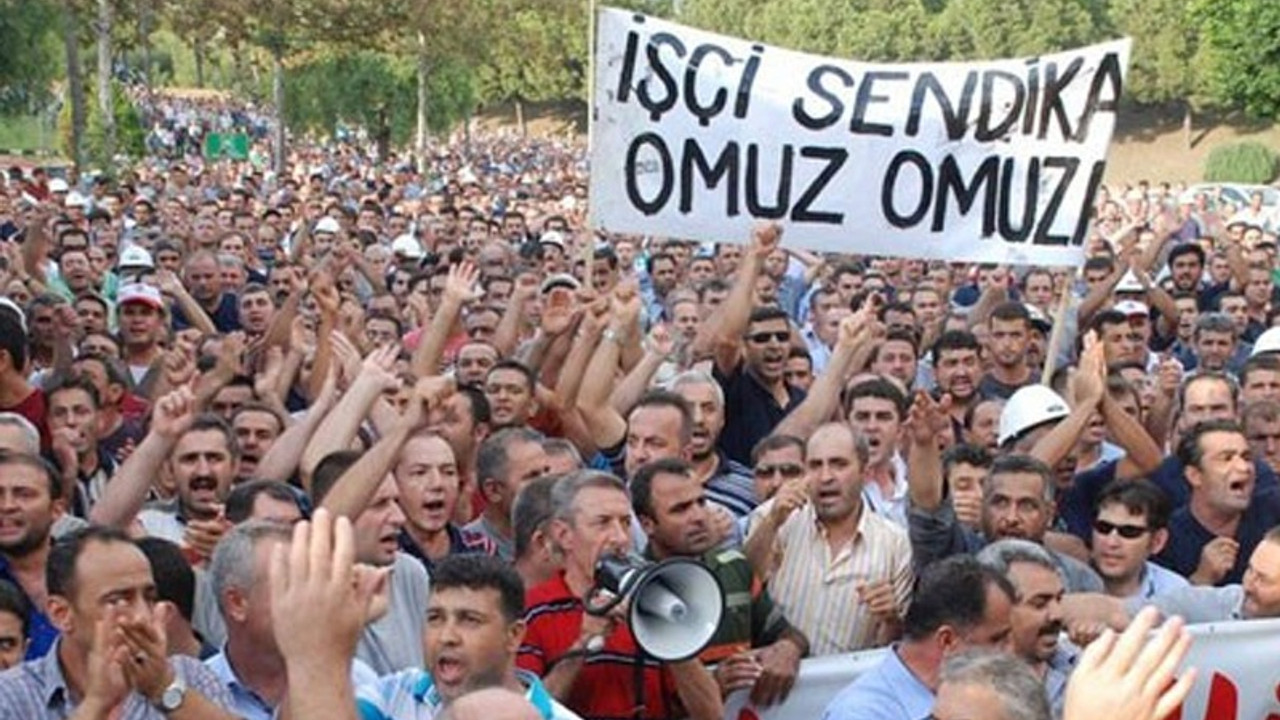 'Sendikalı işçilerin yarısı toplu iş sözleşmesinden mahrum'