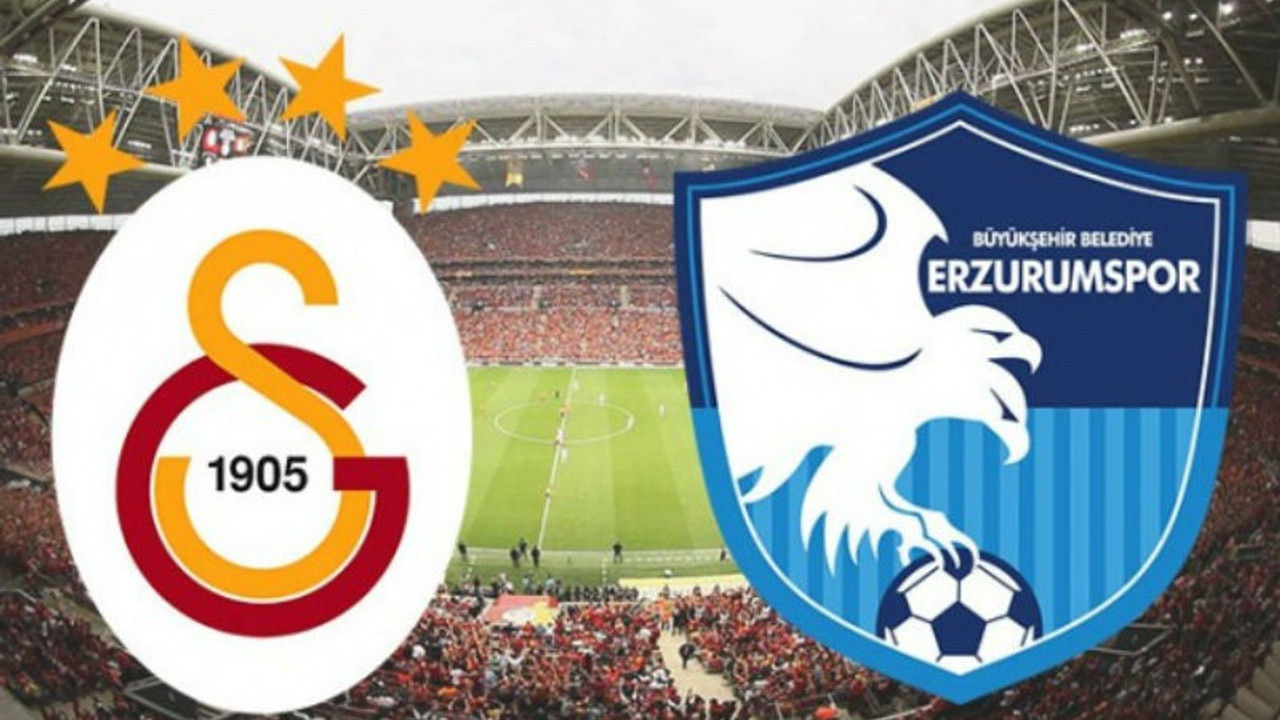 Galatasaray Erzurumspor maçında muhtemel 11'ler belli oldu