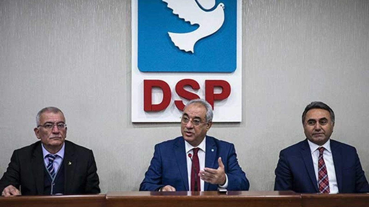 DSP: İttifak yapmadan seçimlere katılacağız