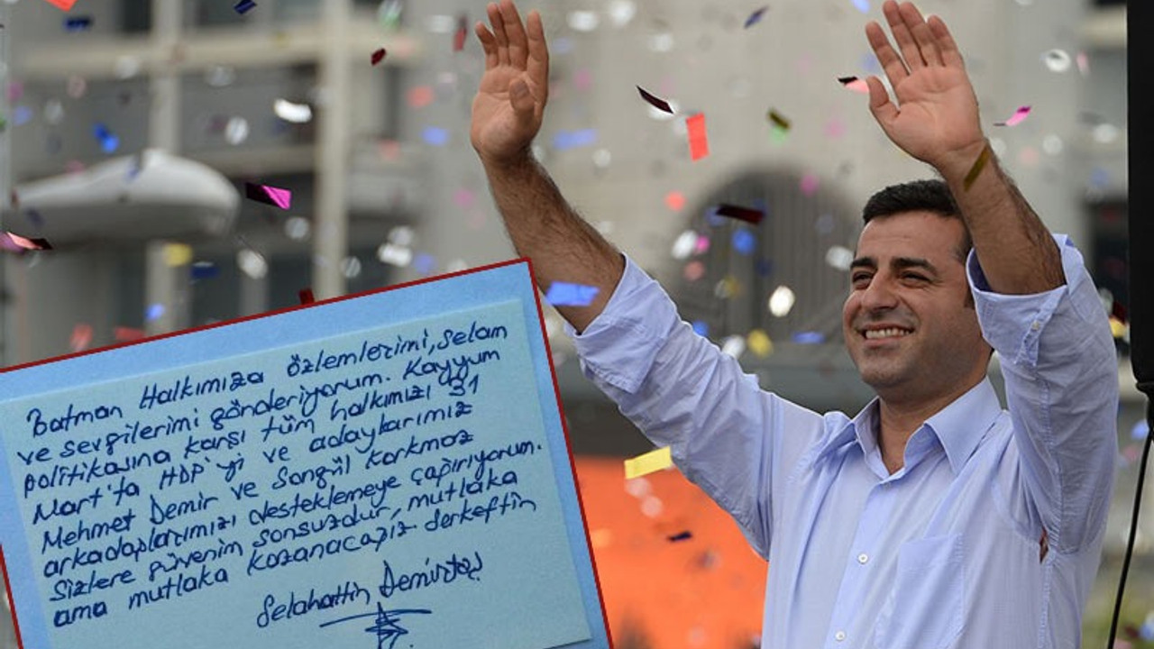 Demirtaş'tan Batmanlılara mesaj: Sizlere güvenim sonsuzdur