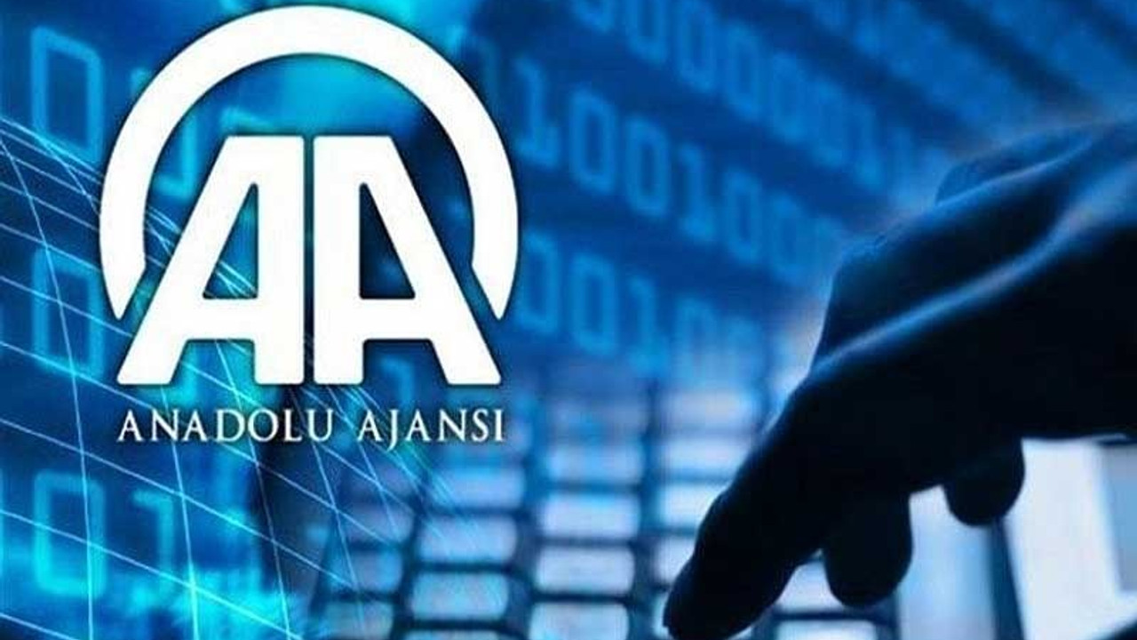 Anadolu Ajansı'ndan ilk açıklama