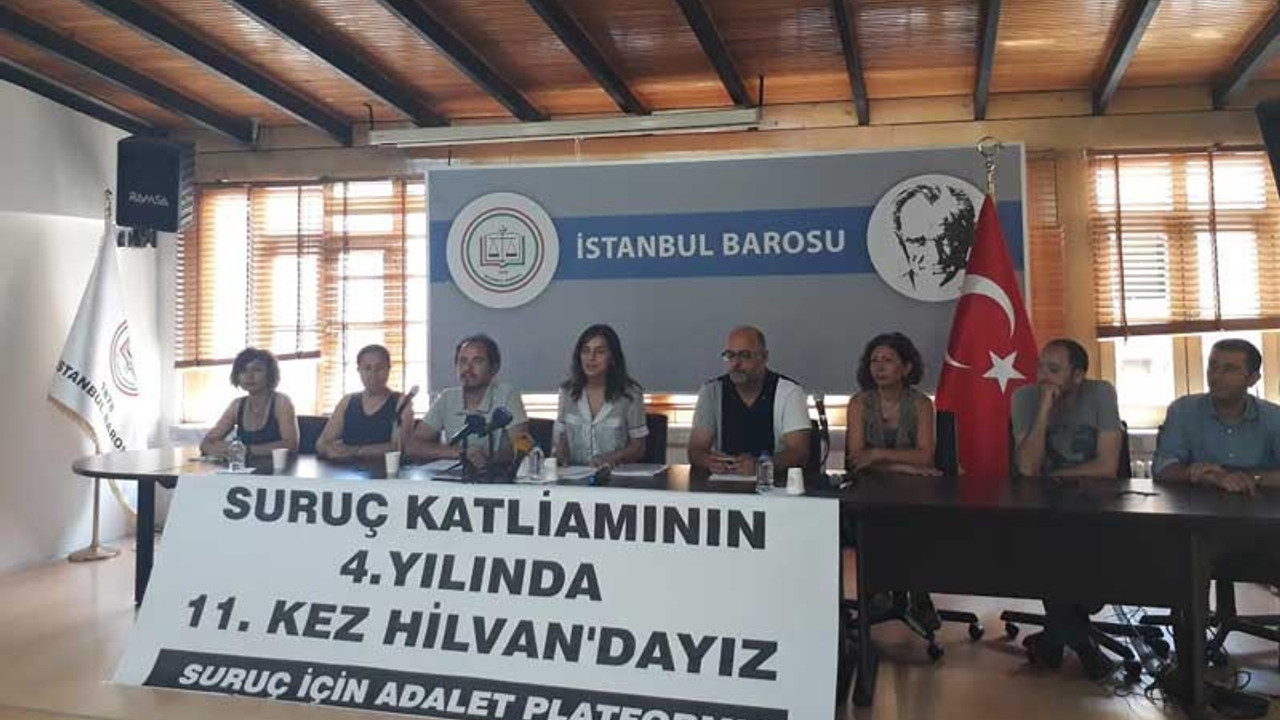 Suruç davası avukatlarından 11. duruşma öncesi açıklama: İğneyle kuyu kazıyoruz